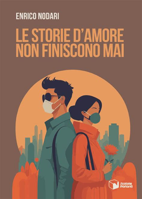 Le storie più affascinanti non finiscono mai. 